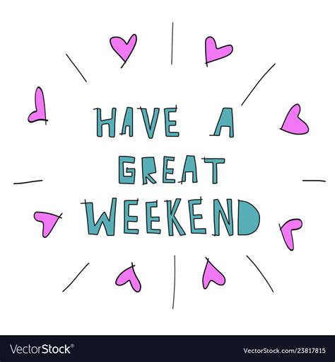 Have a great weekend clip art - 100 Father’s Day Messages. Canva/Parade. 1. I’m so lucky to have you as my father. I’m sure no one else would have put up with me this long. Happy Father’s Day! 2. I’m so proud to be ...